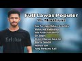 Full Lawas Populer Cover By My Marthynz | Lagu Nostalgia 80an Cover By My Marthynz