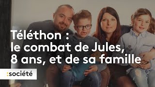 Téléthon : le combat de Jules, 8 ans, et de sa famille