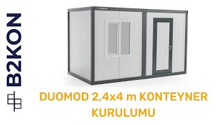 B2KON DUOMOD (TR)  - İKİLİ FLATPACK KONTEYNER (4 x 2,4m) KURULUM