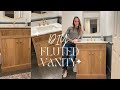 DIY Fluted Bathroom Vanity