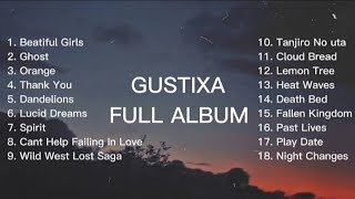 GUSTIXA FULL ALBUM GUSTIXA FULL ALBUM 2022