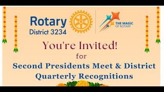 Rotary District 3234 proudly presents Second Presidents' Meet \u0026 District Quarterly Recognitions