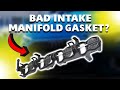 SYMPTOMS OF A BAD INTAKE MANIFOLD GASKET (How to Fix it)