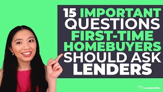 15 Important Questions First-time Homebuyers Should Ask Lenders | LowerMyBills