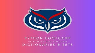 Data Structures in Python | Dictionaries & Sets | Module 2 | Python Bootcamp