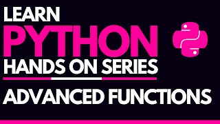 #11 - Functions in Python (Advanced) | *args & **kwargs explained