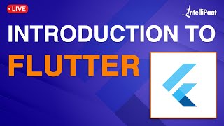 Introduction to Flutter | Intellipaat