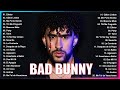 Bad Bunny Sus Mejores Exitos 2022 - Bad Bunny Mix 2022