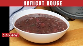 Recette authentique de Guyane : Comment cuisiner les Haricots Rouges à la Créole