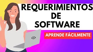 Aprende qué son requerimientos de software