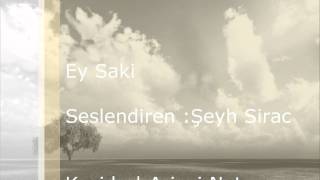 Ey Saki - Kaside -