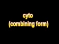 What Is The Definition Of cyto combining form - Medical Dictionary Free Online