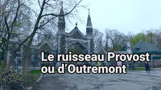 Le ruisseau Provost ou d’Outremont, du mont Royal à la rivière des Prairies