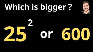 Can You Solve This in 5 Seconds? 25 2 vs 600 | Can You Solve This in 5 Seconds? 25 2 vs 600