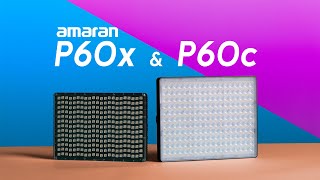 Introducing the amaran P60x \u0026 P60c | Create with Passion