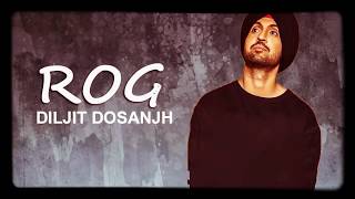 Rog Diljit Dosanjh | Best sad song | Full video