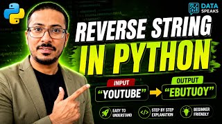 Reverse a String in Python | Easy Way vs Interview Logic (Explained Step-by-Step)
