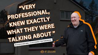 F Scott Roofing and Roughcasting | Roughcasting Kirkcaldy | Customer Testimonial
