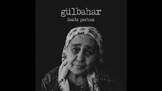 Deniz Perhan - Gülbahar