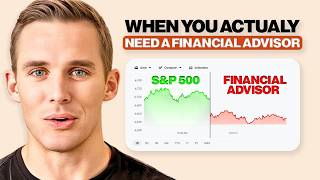 You Don T Need A Financial Advisor Until You Do Here S When