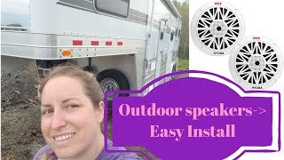 Outside speakers installed on my horse trailer, EASY install