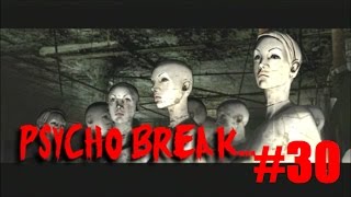 【PSYCHO BREAK】ビビりながらやるサイコブレイク...#30