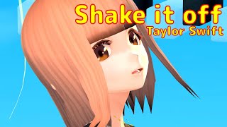 Shake it off  / Taylor Swift  MMD 【MMD 江戸川 media lab Cu 】