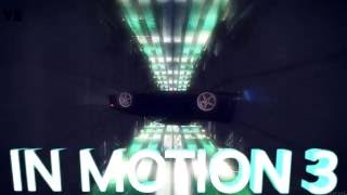 [DM] CresheZ ft. SakY!#:3 ft. VISHAL ft. ReazZon - In Motion III