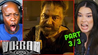 VIKRAM Movie Reaction Part 3/3! | Kamal Haasan | Vijay Sethupathi | Fahadh Faasil | Lokesh Kanagaraj