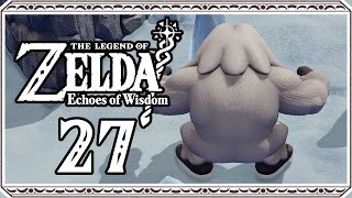 THE LEGEND OF ZELDA: ECHOES OF WISDOM ⚜️ #27: Die Spitze des Berges