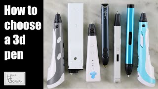 How to choose a 3d pen