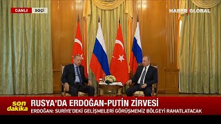 Rusya'da Erdoğan-Putin Zirvesi! İki Liderden Dünyaya Önemli Mesaj