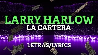 Larry Harlow – La Cartera