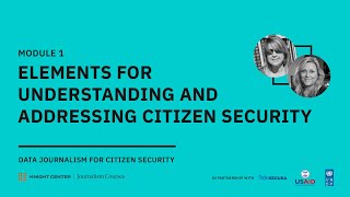 Elements for understanding and addressing Citizen Security | Module 1