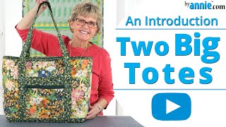 Two Big Totes - An Introduction