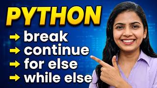 Python Loops Mastery in One Video | break, continue, for else & while else Explained | Euron