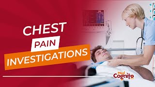 Chest Pain Investigations - MCCQE1 Objective