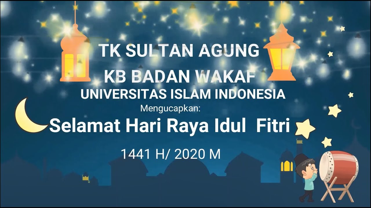 Ucapan Selamat Hari Raya Idul Fitri 1441 H/2020 M - YouTube