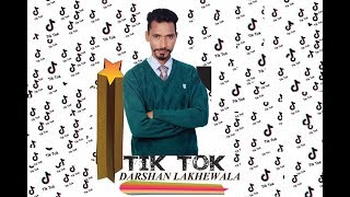 Tik Tok l Darshan Lakhewala l New Punjabi Song 2019 | Latest Punjabi Songs 2019 l Hey Yolo