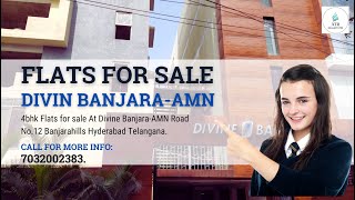 4bhk Flats for sale At Divine Banjara-AMN Road No.12 Banjarahills Hyderabad .Cal