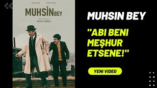 Muhsin Bey ve Ali Nazik: İdeallerin Çarpışması