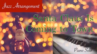 Santa Claus is Coming to Town/サンタが街にやってくる【Demonstration of Jazz Arranged Score for Intermediate】