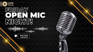 Friday Open Mic Night EP. 145