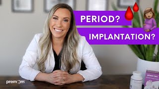 Implantation Bleeding vs Period | How to tell the difference