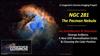 NGC 281 - The Pacman Nebula: A strange artifact, A new SHO Script, getting the right color level!