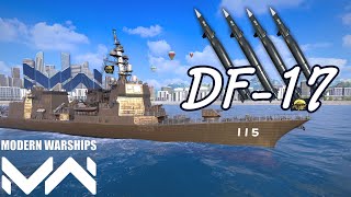 DF-17 × 4 - あきづきに添えて - やはり強い｜モダンウォーシップ｜Modern Warships