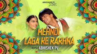 Mehndi Laga Ke Rakhna | Retro Remix Song | ABHISHEK PV VFX EDITS | Shah Rukh Khan, Kajol | Lata,Udit