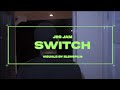 JesJam - Switch (Official Music Video)