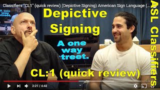 Classifiers "CL1" (quick review) (Depictive Signing) American Sign Language (ASL) (L04b)