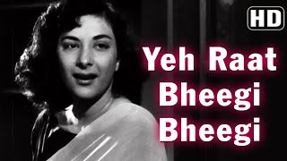 Yeh Raat Bheegi Bheegi HD   Chori Chori 1956   Nargis   Raj Kapoor